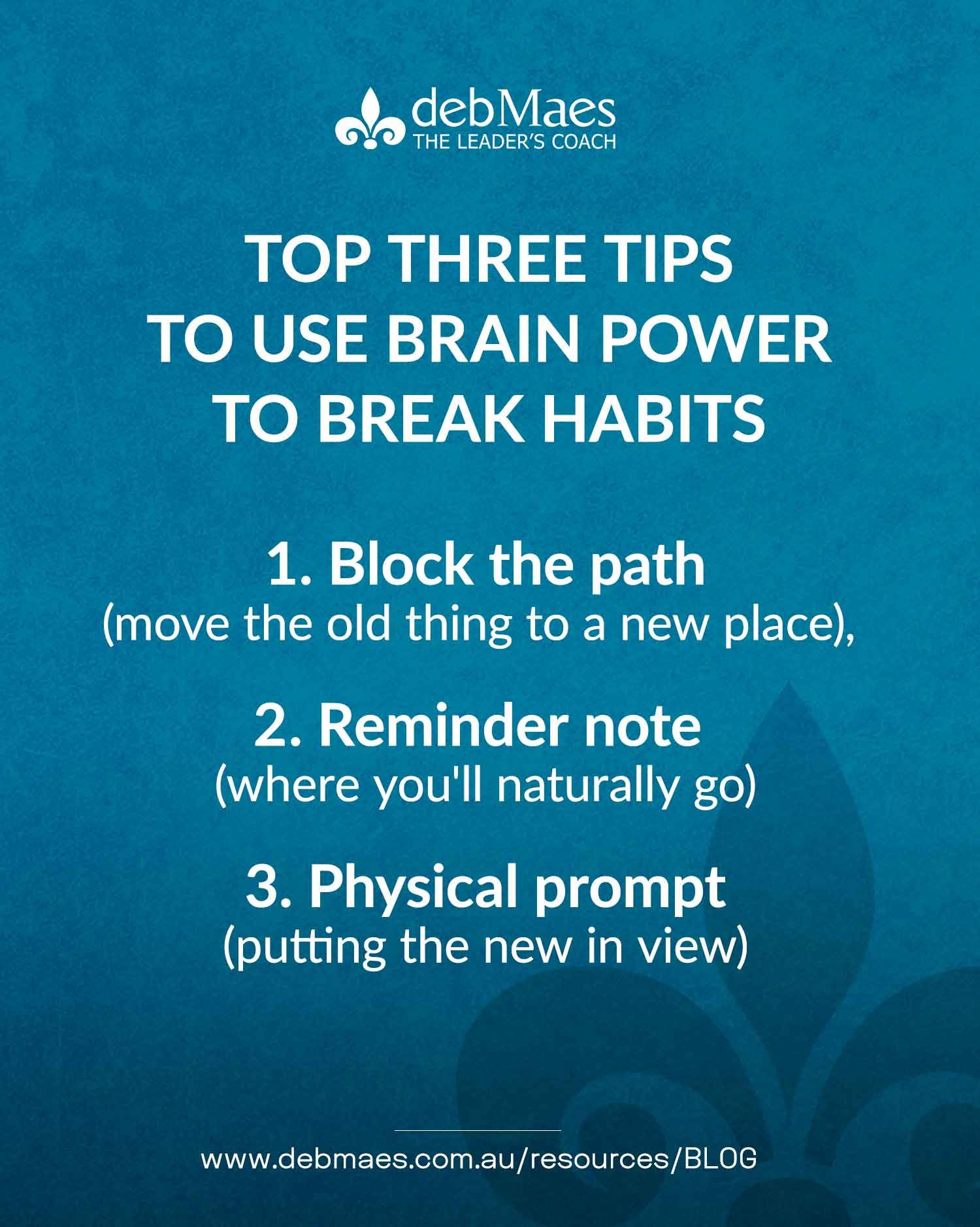 three tips to break habits that no longer serving us